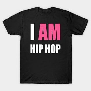 "I AM HIP HOP" PINK LETTER T-Shirt